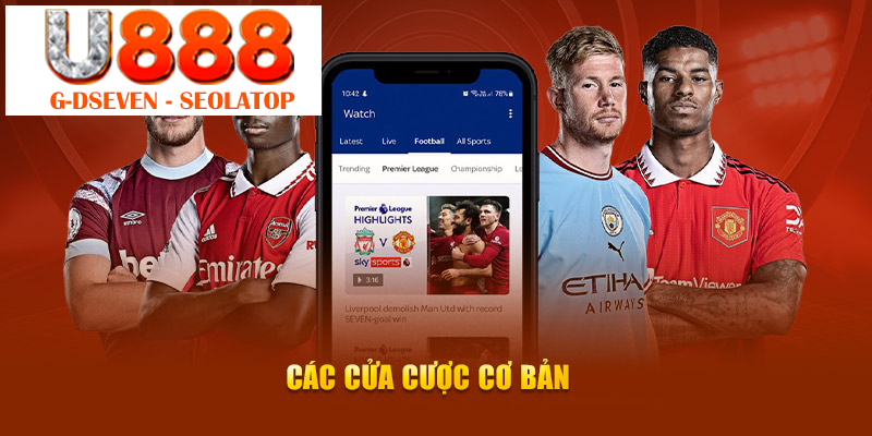 Các cửa cược cơ bản