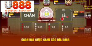 processed cach dat cuoc game xoc dia u888