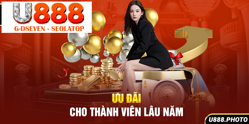 Ưu đãi cho thành viên lâu năm